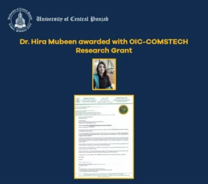 Dr. Hira Mubeen awarded with OIC-COMSTECH Research Grant